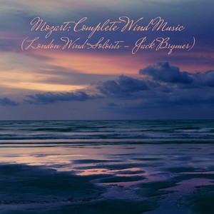 Mozart: Complete Wind Music (London Wind Soloists - Jack Brymer)