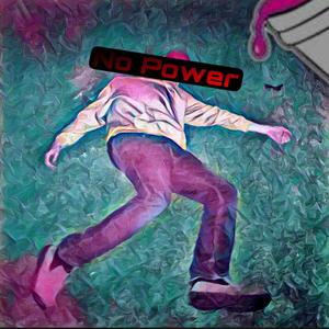 No Power (Explicit)