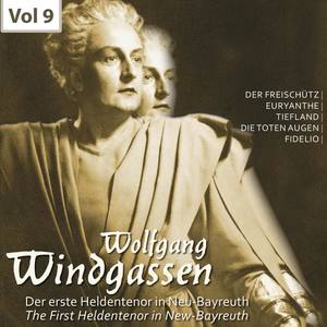 Der erste Heldentenor in Neu-Bayreuth - Wolfgang Windgassen, Vol. 9