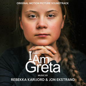 I Am Greta (Original Motion Picture Soundtrack)