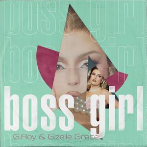 Boss Girl (Explicit)