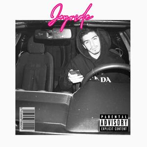 Joyride (Explicit)