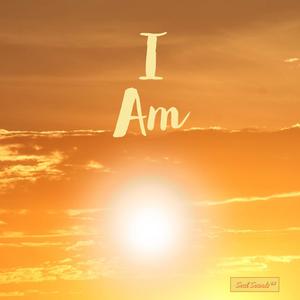 I Am (Explicit)