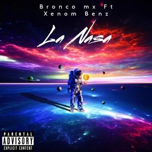 La Nasa (Con Xenom Benz) [Explicit]