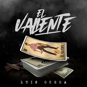 El Valiente (Explicit)