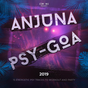 Anjuna Psy Goa 2019