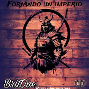 Forjando un imperio (Con Caf, Maruina, Gorkah 2H, Evelyn, Aereostyle, B Yami, Coid, Aroha y Nastone) (Explicit)