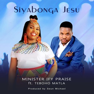 Siyabonga Jesu (feat. Teboho Matla)