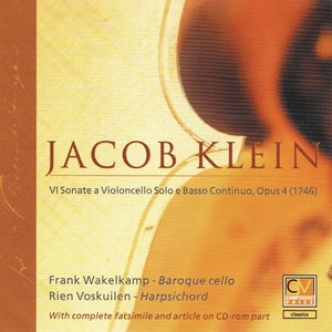 Jacob Klein: VI Sonate a Violoncello Solo & Basso Continuo, Op. 4