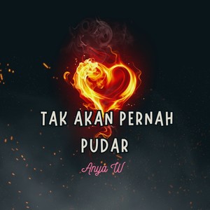 Tak Akan Pernah Pudar