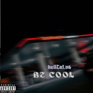 Be Cool (Explicit)