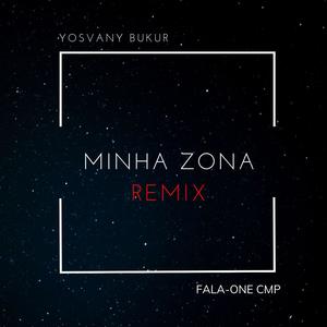 Minha Zona (Remix)