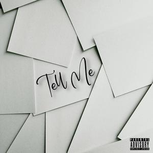 Tell Me "Whats Up" (Explicit)