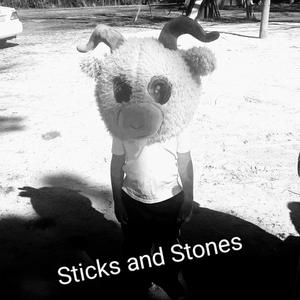 Sticks and Stones Pt1 and Pt2 (Explicit)