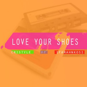 loveyourshoesexplicit