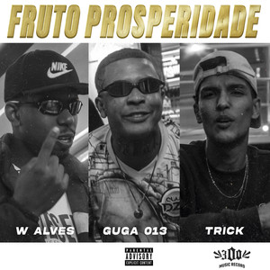 Fruto de Prosperidade (Explicit)