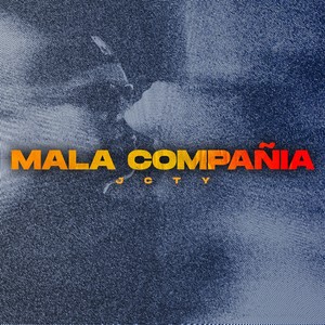 Mala compañia (Explicit)