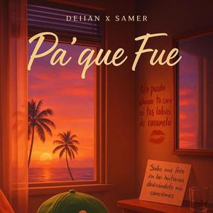 Pa Que Fue (feat. SAMER)
