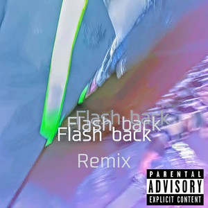 Flash back (feat. Aero S & nyankobrq) (Remix)