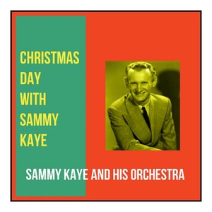 Christmas Day with Sammy Kaye