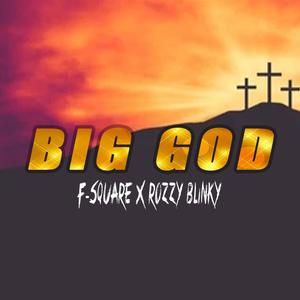 Big God (Sugarcane Gospel) (feat. Rozzy Blinky)