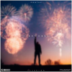 Fireworks (烟火) (Mastered by. DJ Child)