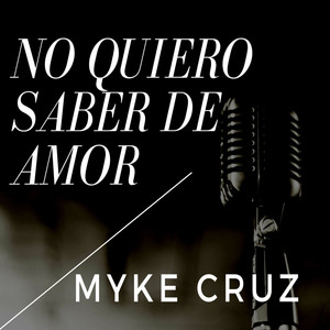 No Quiero Saber de Amor