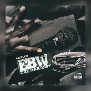 Ebw The Hardest (Explicit)