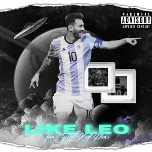 Like Leo (feat. kidd prax) [Explicit]