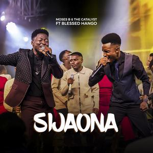 Sijaona (feat. Blessed Hango)