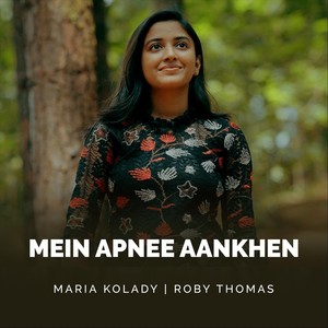 Mein Apnee Aankhen (feat. Roby Thomas)