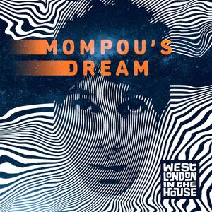 Mompou's Dream (Explicit)