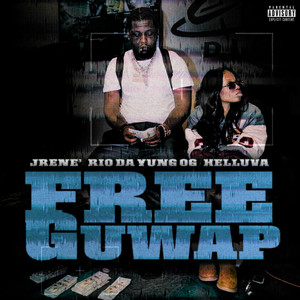 Free Guwap (feat. Rio Da Yung OG) (Explicit)