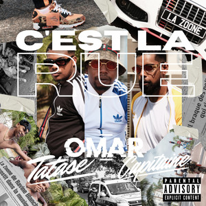 C'est la Rue (Explicit)