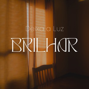 Deixa a Luz Brilhar