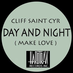 Day and Night(Make Love) (Original Mix)