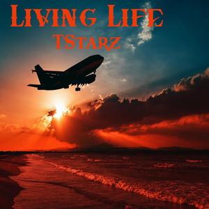 Living Life (Explicit)