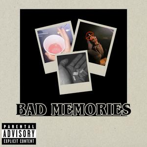 Bad Memories (feat. J Dan & Lander) [Explicit]