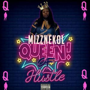 Queen Of Hustle (Explicit)