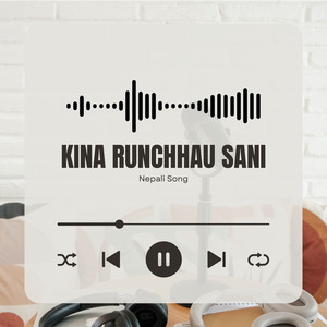 Kina Runchhau Sani