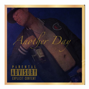 Another Day (Explicit)