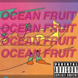 ocean fruit (Explicit)