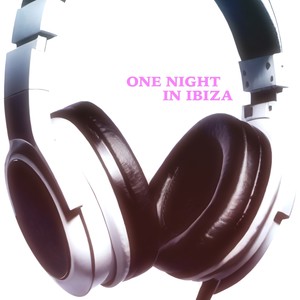 One Night in Ibiza