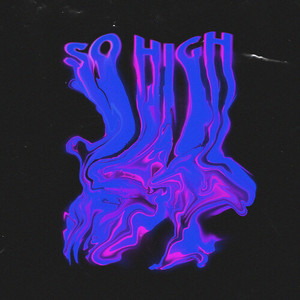 So High (Explicit)
