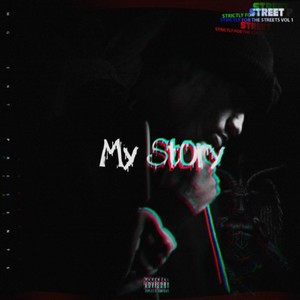 MY STORY (Explicit)