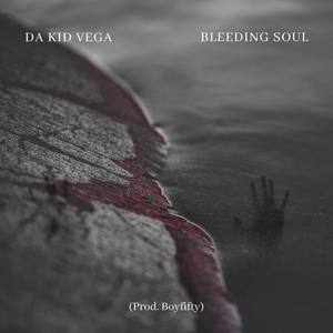 Bleeding Soul (Explicit)