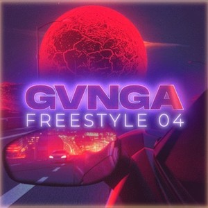 Gvnga Freestyle, No. 04 (Explicit)