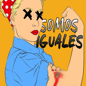 Somos Iguales (Explicit)