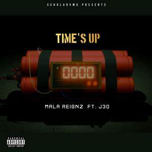 Time's Up (feat. J30) [Explicit]