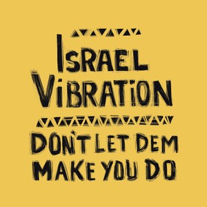 Don't Let Dem Make You Do